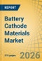 Battery Cathode Materials Market Size, Share, and Industry Analysis - Global Forecast to 2036 - Product Thumbnail Image