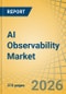 AI Observability Market - Global Forecast to 2036 - Product Image