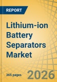 Lithium-ion Battery Separators Market Size, Share, and Industry Analysis - Global Forecast to 2036- Product Image