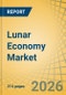 Lunar Economy Market Size, Share, and Industry Analysis - Global Forecast to 2036 - Product Thumbnail Image
