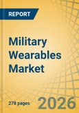 Military Wearables Market Size, Share, and Industry Analysis - Global Forecast to 2036- Product Image