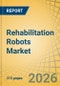 Rehabilitation Robots Market Size, Share, and Industry Analysis - Global Forecast to 2036 - Product Image