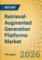Retrieval-Augmented Generation (RAG) Platforms Market Size, Share, and Industry Analysis - Global Forecast to 2036 - Product Thumbnail Image