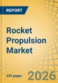 Rocket Propulsion Market Size, Share, and Industry Analysis - Global Forecast to 2036- Product Image