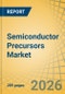 Semiconductor Precursors Market Size, Share, and Industry Analysis - Global Forecast to 2036 - Product Thumbnail Image
