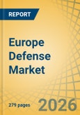 Europe Defense Market Size, Share, and Industry Analysis - Forecast to 2036- Product Image