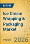 Ice Cream Wrapping & Packaging Market Size, Share, and Industry Analysis - Global Forecast to 2036 - Product Thumbnail Image