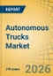 Autonomous Trucks Market Size, Share, and Industry Analysis - Global Forecast to 2036 - Product Thumbnail Image