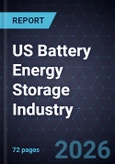 Growth Opportunities in the US Battery Energy Storage Industry, 2025-2035- Product Image