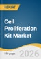 Cell Proliferation Kit Market Size, Share & Trends Analysis Report 2026-2033 - Product Thumbnail Image