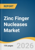 Zinc Finger Nucleases (ZFNs) Market Size, Share & Trends Analysis Report 2026-2033- Product Image
