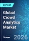 Global Crowd Analytics Market - 2026 Edition - Product Thumbnail Image