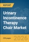 Urinary Incontinence Therapy Chair Market Global Report 2026 - Product Thumbnail Image
