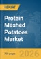 Protein Mashed Potatoes Market Global Report 2026 - Product Thumbnail Image