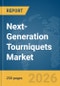 Next-Generation Tourniquets Market Global Report 2026 - Product Thumbnail Image