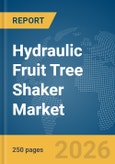 Hydraulic Fruit Tree Shaker Market Global Report 2026- Product Image