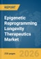Epigenetic Reprogramming Longevity Therapeutics Market Global Report 2026 - Product Thumbnail Image