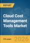Cloud Cost Management Tools Market Global Report 2026 - Product Image