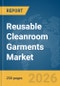 Reusable Cleanroom Garments Market Global Report 2026 - Product Thumbnail Image