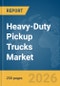 Heavy-Duty Pickup Trucks Market Global Report 2026 - Product Thumbnail Image