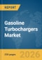 Gasoline Turbochargers Market Global Report 2026 - Product Thumbnail Image