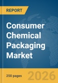 Consumer Chemical Packaging Market Global Report 2026- Product Image