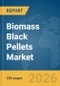Biomass Black Pellets Market Global Report 2026 - Product Thumbnail Image