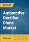 Automotive Rectifier Diode Market Global Report 2026 - Product Thumbnail Image