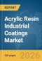 Acrylic Resin Industrial Coatings Market Global Report 2026 - Product Thumbnail Image