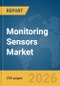 Monitoring Sensors Market Global Report 2026 - Product Thumbnail Image