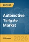 Automotive Tailgate Market Global Report 2026 - Product Thumbnail Image