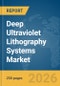 Deep Ultraviolet (DUV) Lithography Systems Market Global Report 2026 - Product Thumbnail Image