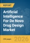 Artificial Intelligence (AI) For De Novo Drug Design Market Global Report 2026 - Product Thumbnail Image