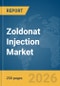 Zoldonat Injection Market Global Report 2026 - Product Thumbnail Image