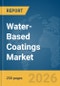 Water-Based Coatings Market Global Report 2026 - Product Thumbnail Image