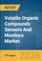 Volatile Organic Compounds (VOC) Sensors And Monitors Market Global Report 2026 - Product Thumbnail Image