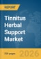 Tinnitus Herbal Support Market Global Report 2026 - Product Thumbnail Image