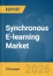 Synchronous E-learning Market Global Report 2026 - Product Thumbnail Image