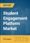 Student Engagement Platform Market Global Report 2026 - Product Thumbnail Image