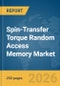Spin-Transfer Torque Random Access Memory Market Global Report 2026 - Product Thumbnail Image