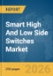 Smart High And Low Side Switches Market Global Report 2026 - Product Thumbnail Image