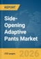 Side-Opening Adaptive Pants Market Global Report 2026 - Product Thumbnail Image