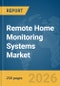 Remote Home Monitoring Systems Market Global Report 2026 - Product Thumbnail Image