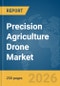 Precision Agriculture Drone Market Global Report 2026 - Product Thumbnail Image