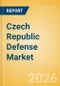 Czech Republic Defense Market Data 2026-2035 - Product Thumbnail Image