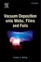 Vacuum Deposition onto Webs, Films and Foils. Edition No. 3 - Product Thumbnail Image