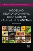 Modeling Neuropsychiatric Disorders in Laboratory Animals- Product Image