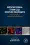 Mesenchymal Stem Cell Derived Exosomes. The Potential for Translational Nanomedicine - Product Thumbnail Image