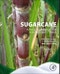 Sugarcane. Agricultural Production, Bioenergy and Ethanol - Product Thumbnail Image