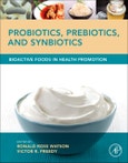 Probiotics, Prebiotics, and Synbiotics. Bioactive Foods in Health Promotion- Product Image